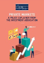 Private Markets: A Policy Explainer from the Investment Association